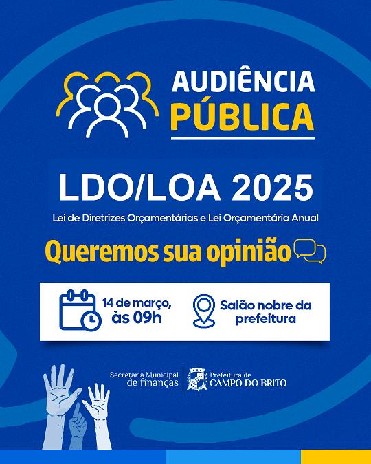 Audiência Pública LDO/LOA 2025 Prefeitura Municipal de Campo do Brito